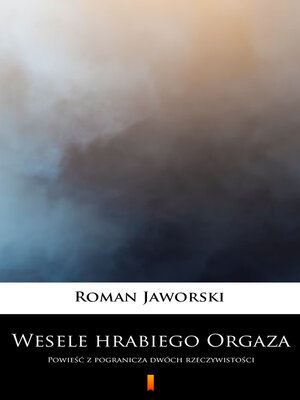 cover image of Wesele hrabiego Orgaza